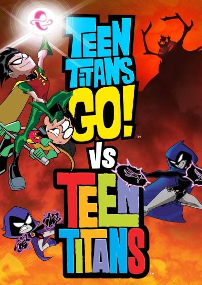 پوستر Teen Titans Go! Vs. Teen Titans 2019
